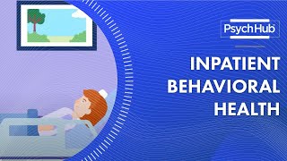 Inpatient Behavioral Health [upl. by Huoh972]