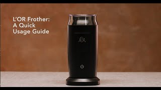 LOR Milk Frother A Quick Usage Guide [upl. by Irabaj649]