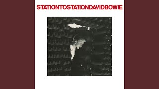 Station to Station 2016 Remaster [upl. by Pena749]