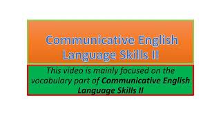 Communicative English Language Skills II vocabulary part one [upl. by Niram]