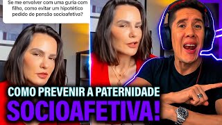 Como Se Prevenir Da Paternidade Socioafetiva E Pensão Socioafetiva [upl. by Leirol]